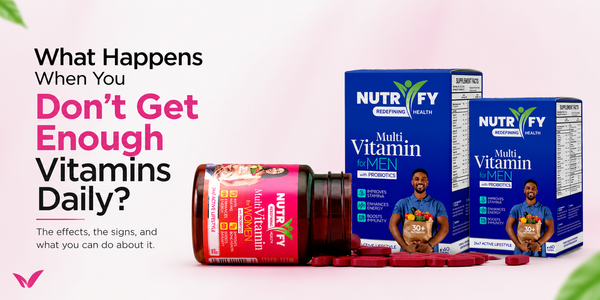 What Happens When You Don't Get Enough Vitamins Daily?