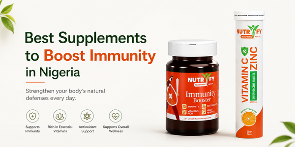 Best Supplements to Boost Immunity in Nigeria